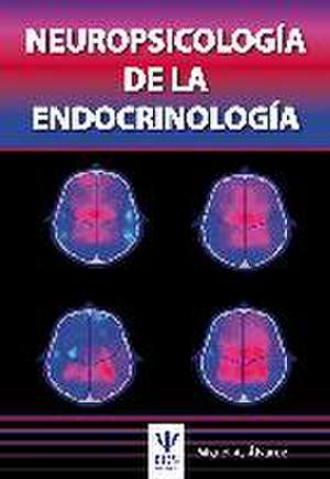 Neuropsicología de la endocrinología de Miguel Ángel Álvarez