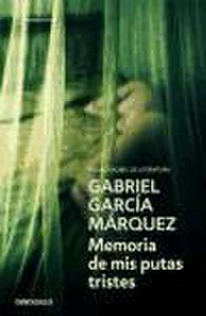 Memoria de mis putas tristes de Gabriel García Marquez