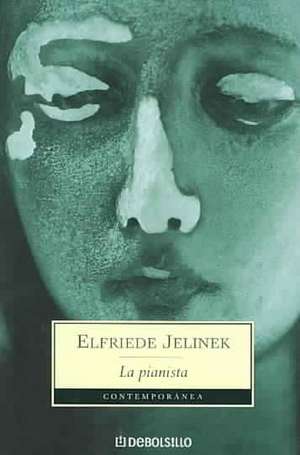 La pianista de Elfriede Jelinek