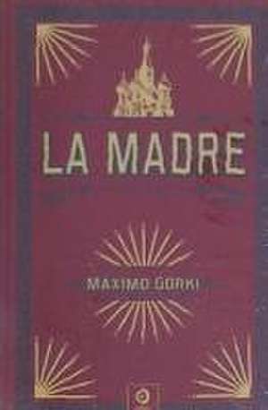 La madre de Maksim Gor'kiï