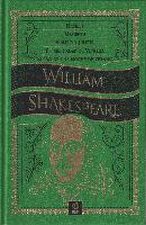 Hamlet ; Macbeth ; Romeo y Julieta ; El mercader de Venecia ; Sueño de una noche de verano de William Shakespeare