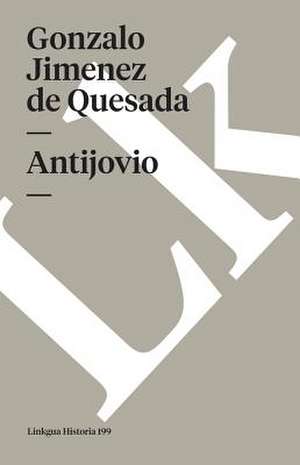 Antijovio de Gonzalo Jimenez de Quesada