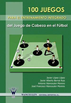 100 juegos para el entrenamiento integrado del juego de cabeza en el fútbol