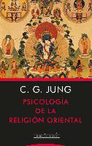 Psicología de la religión oriental de C. G. Jung