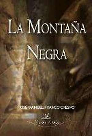 La montaña negra de José Manuel Franco Crespo