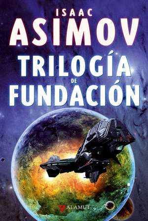 Trilogia de Fundacion de Isaac Asimov