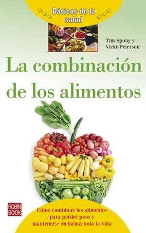 La Combinacion de Los Alimentos de Vicki Peterson