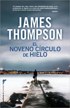 El Noveno Circulo de Hielo = Lucifer's Tears de James Thompson