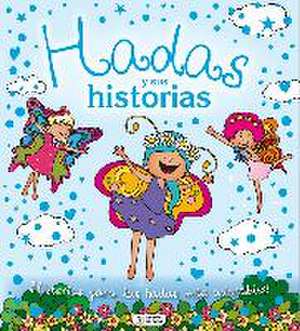 Hadas y sus historias de Fernando J. Múñez