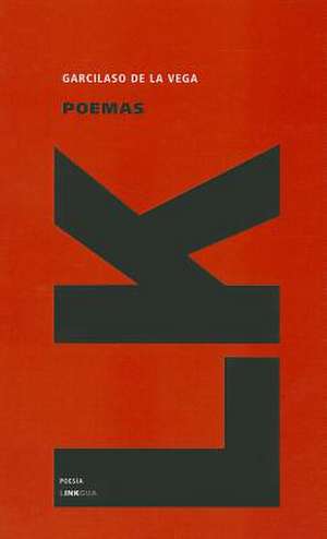 Poemas = Poems de Garcilaso de la Vega