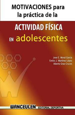 Motivaciones Para La Practica de Actividad Fisica En Adolescentes