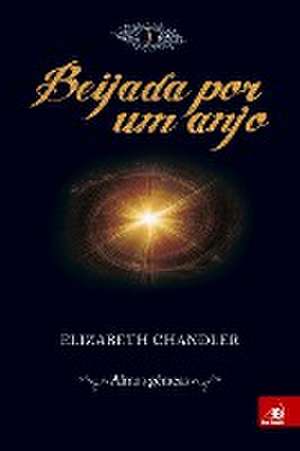 Beijada por um Anjo 3 de Elizabeth Chandler