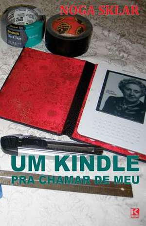 Um Kindle Pra Chamar de Meu