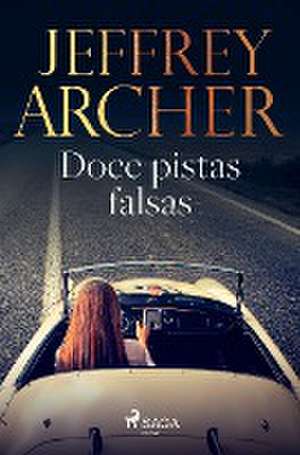 Doce pistas falsas de Jeffrey Archer