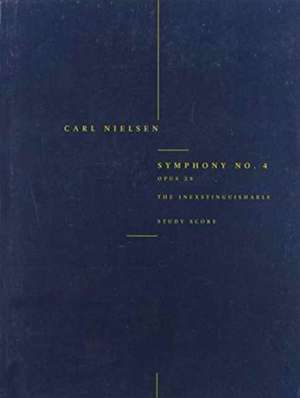 Symphony No.4 'The Inextinguishable' Op.29