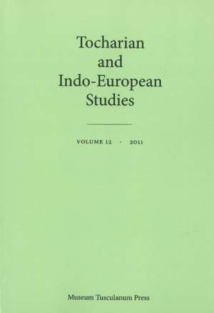 Tocharian & Indo-European Studies de Georges-Jean Pinault