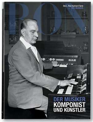 L. Ron Hubbard: Der Musiker