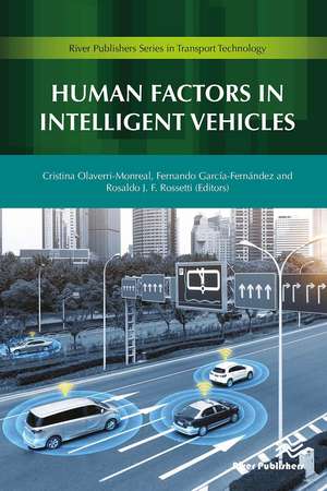 Human Factors in Intelligent Vehicles de Cristina Olaverri-Monreal