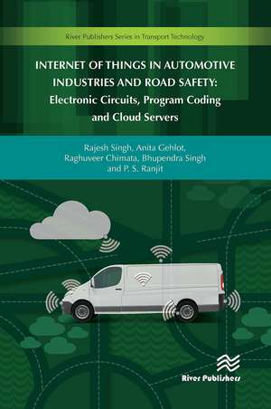 Internet of Things in Automotive Industries and Road Safety de Raghuveer Chimata