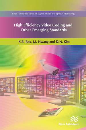 High Efficiency Video Coding and Other Emerging Standards de K. R. Rao