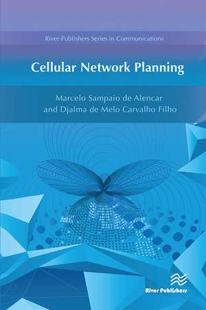 Cellular Network Planning de Marcelo Sampaio de Alencar