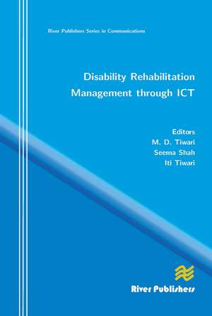 Disability Rehabilitation Management Through ICT de M. D. Tiwari