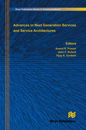 Advances in Next Generation Services and Service Architectures de Anand R. Prasad