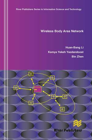 Wireless Body Area Network de Huan-Bang Li