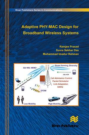 Adaptive PHY-MAC Design for Broadband Wireless Systems de Ramjee Prasad