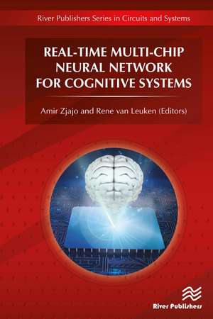 Real-Time Multi-Chip Neural Network for Cognitive Systems de Amir Zjajo