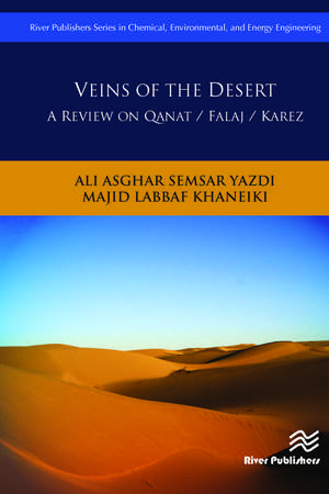 Veins of the Desert: A Review on Qanat / Falaj / Karez de Ali Asghar Semsar Yazdi