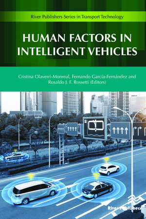 Human Factors in Intelligent Vehicles de Cristina Olaverri-Monreal