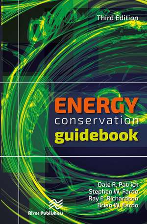 Energy Conservation Guidebook, Third Edition de Dale R. Patrick