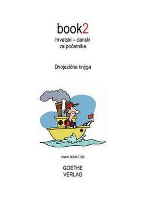 book2 hrvatski - danski za pocetnike de Johannes Schumann