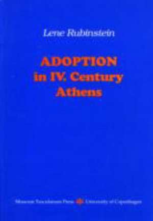 Adoption in IV Century Athens de Lene Rubinstein