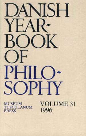 Danish Yearbook of Philosophy de Finn Collin