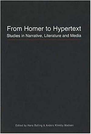 From Homer to Hypertext de Hans Balling