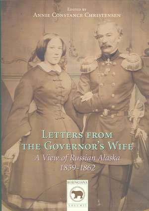 Letters From the Governor's Wife de Annie Constance Christensen