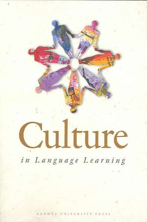 Culture in Language Learning de Hanne Leth Andersen