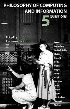 Philosophy of Computing and Information: 5 Questions de Luciano Floridi