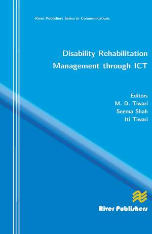 Disability Rehabilitation Management Through ICT de M. D. Tiwari