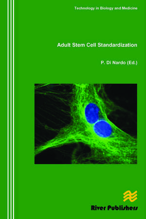 Adult Stem Cell Standardization de Paolo Di Nardo