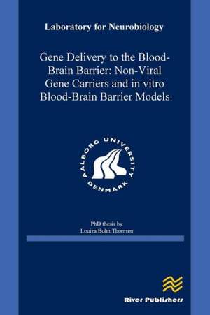 Gene Delivery to the Blood-Brain Barrier de Louiza Bohn Thomsen