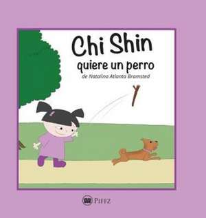 Chi Shin: quiere un perro de Natalina Atlanta Bramsted