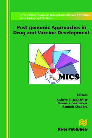 Post-genomic Approaches in Drug and Vaccine Development de Kishore R. Sakharkar