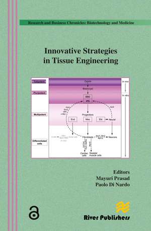 Innovative Strategies in Tissue Engineering de Mayuri Prasad