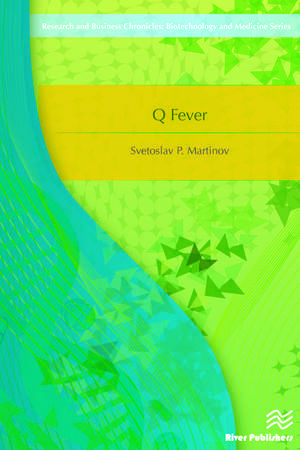 Q Fever de Svetoslav P. Martinov