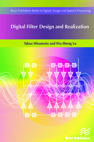 Digital Filter Design and Realization de Takao Hinamoto