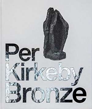 Per Kirkeby: Bronze de Laerke Rydal Jorgensen