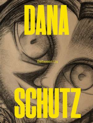 Dana Schutz: Between Us de Malou Wedel Bruun